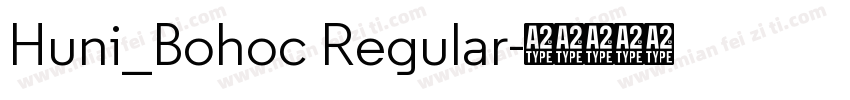 Huni_Bohoc Regular字体转换
